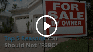 5 Reasons You Should Not FSBO (For Sale By Owner)