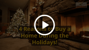 4 Reasons To Buy A Home During The Holidays