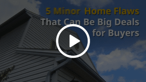 5 Minor Home Flaws That Can Be Big Deals For Buyers