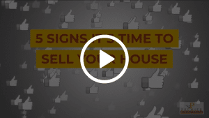 5 Signs It's Time to Sell Your House